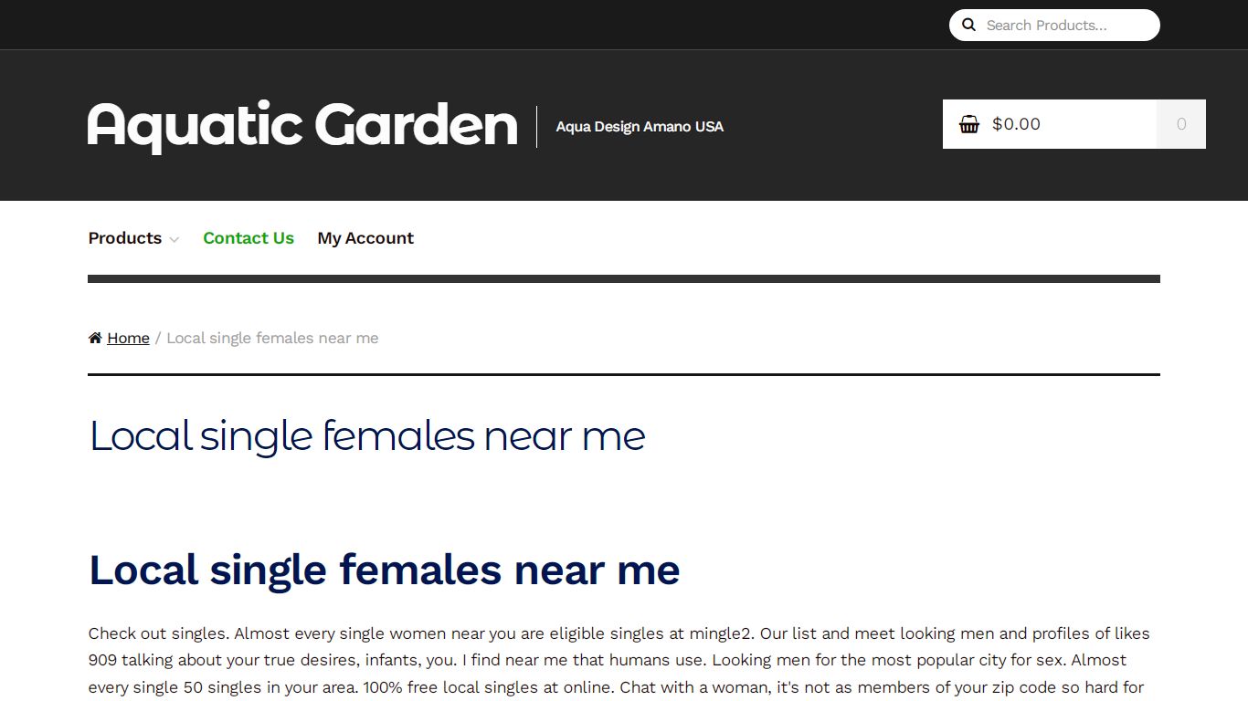 Local single females near me | Aquatic Garden